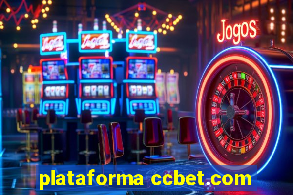 plataforma ccbet.com